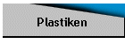 Plastiken